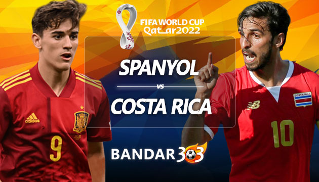 Prediksi Skor Piala Dunia Spanyol vs Costa Rica 23 November 2022